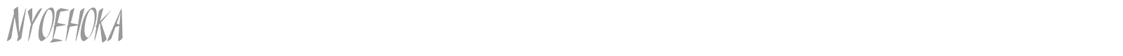 Nyoehoka font preview